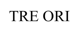TRE ORI trademark