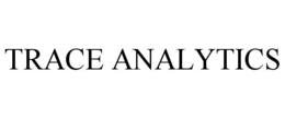 TRACE ANALYTICS trademark