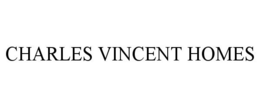 CHARLES VINCENT HOMES trademark