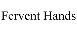 FERVENT HANDS trademark