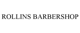 ROLLINS BARBERSHOP trademark
