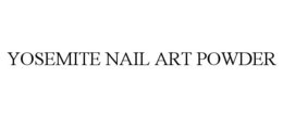 YOSEMITE NAIL ART POWDER trademark