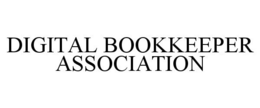 DIGITAL BOOKKEEPER ASSOCIATION trademark