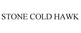 STONE COLD HAWK trademark