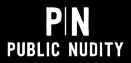 P | N PUBLIC NUDITY trademark