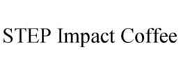 STEP IMPACT COFFEE trademark