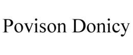 POVISON DONICY trademark