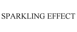 SPARKLING EFFECT trademark