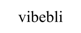 VIBEBLI trademark