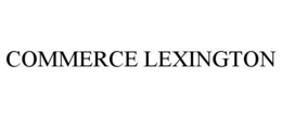 COMMERCE LEXINGTON trademark