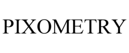 PIXOMETRY trademark