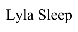 LYLA SLEEP trademark