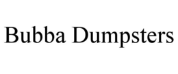 BUBBA DUMPSTERS trademark