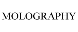 MOLOGRAPHY trademark