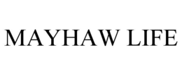 MAYHAW LIFE trademark