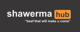 SHAWERMA HUB "BEEF THAT WILL MAKE U COME" trademark