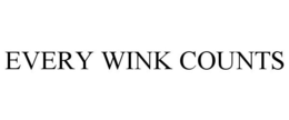 EVERY WINK COUNTS trademark