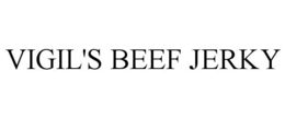 VIGIL'S BEEF JERKY trademark