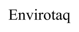 ENVIROTAQ trademark