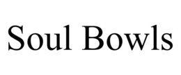 SOUL BOWLS trademark