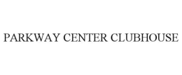 PARKWAY CENTER CLUBHOUSE trademark