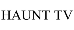 HAUNT TV trademark