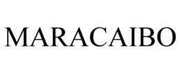 MARACAIBO trademark