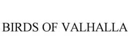 BIRDS OF VALHALLA trademark