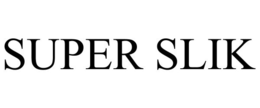 SUPER SLIK trademark