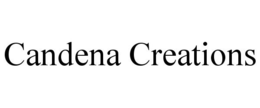 CANDENA CREATIONS trademark