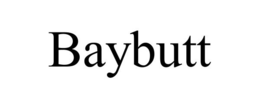 BAYBUTT trademark