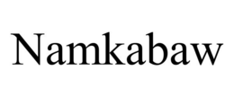 NAMKABAW trademark