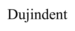 DUJINDENT trademark