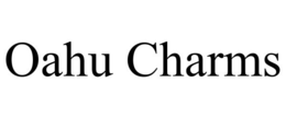 OAHU CHARMS trademark