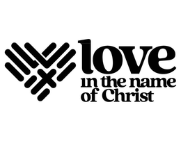 LOVE IN THE NAME OF CHRIST trademark