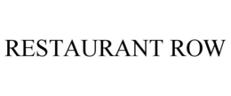RESTAURANT ROW trademark