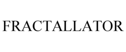 FRACTALLATOR trademark
