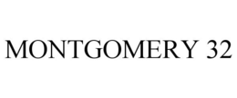 MONTGOMERY 32 trademark