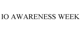 IO AWARENESS WEEK trademark