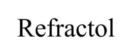 REFRACTOL trademark