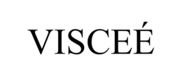 VISCEÉ trademark