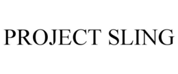 PROJECT SLING trademark