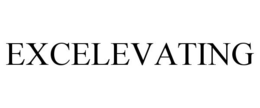 EXCELEVATING trademark