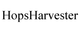 HOPSHARVESTER trademark