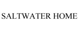 SALTWATER HOME trademark