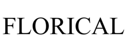 FLORICAL trademark