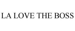 LA LOVE THE BOSS trademark