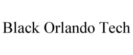 BLACK ORLANDO TECH trademark