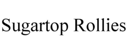 SUGARTOP ROLLIES trademark