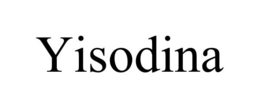 YISODINA trademark